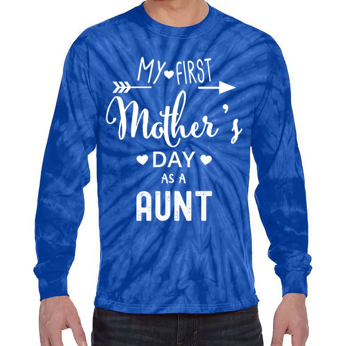 My First Mother's Day As A Aunt Mom To Be Sister's Mom Gift Tie-Dye Long Sleeve Shirt