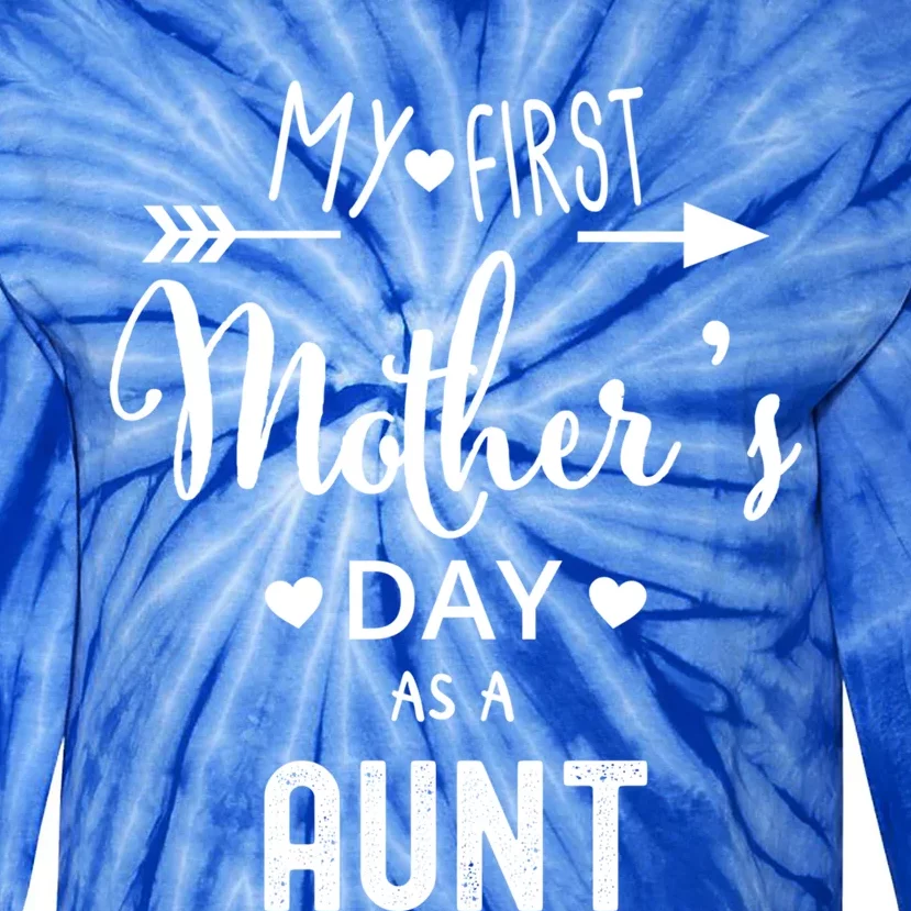 My First Mother's Day As A Aunt Mom To Be Sister's Mom Gift Tie-Dye Long Sleeve Shirt