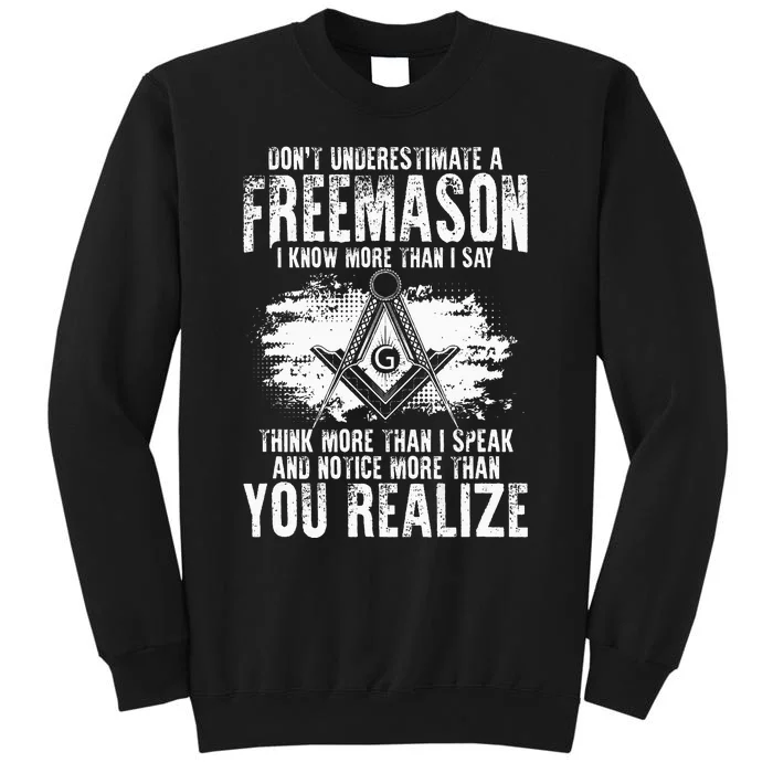 Masonry Freemasonry Masonic DonT Underestimate A Freemasons Sweatshirt