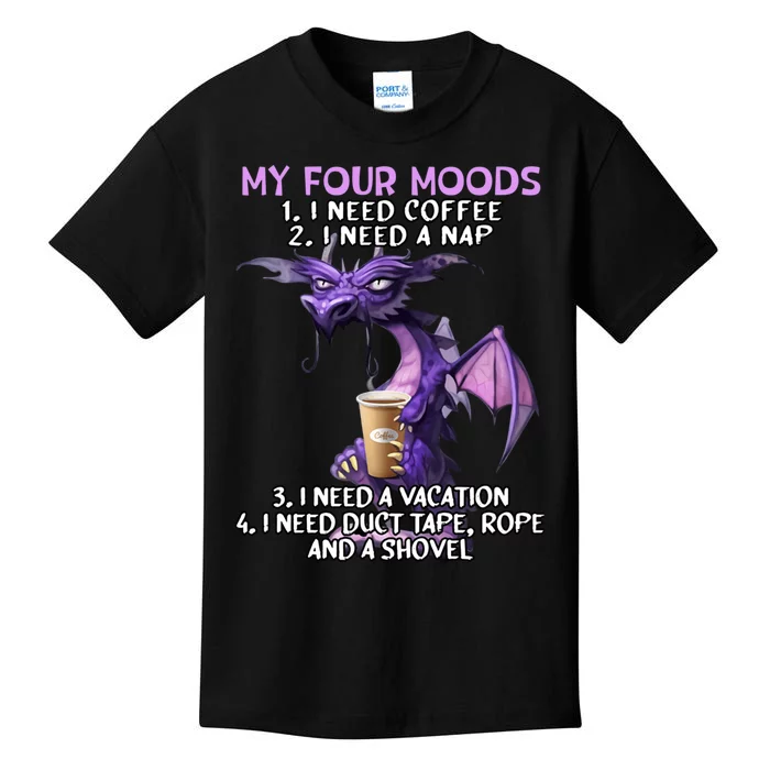 My Four Moods I Need Coffee I Need A Nap Dragon Coffee Lover Kids T-Shirt