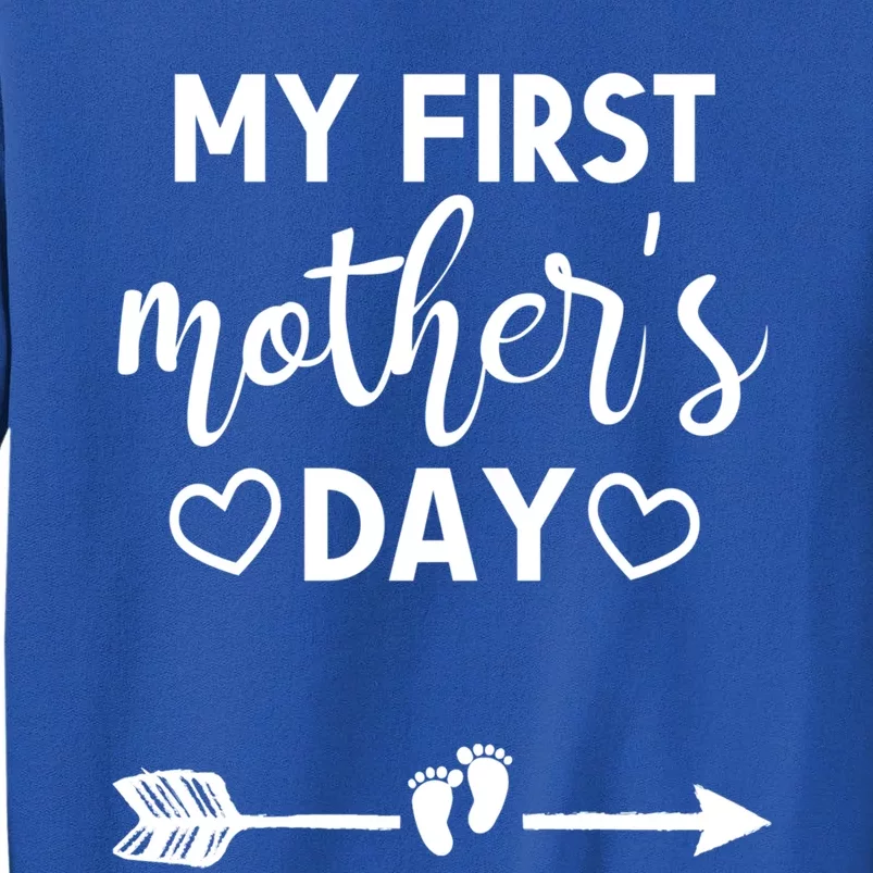 My First Mothers Day Pregnancy Mom To Be Announcet Funny Cool Gift Tall Sweatshirt