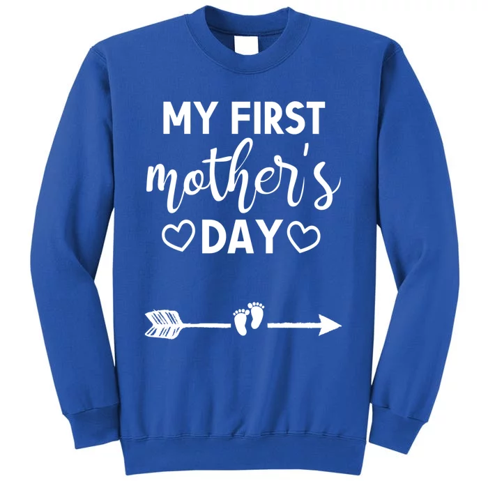 My First Mothers Day Pregnancy Mom To Be Announcet Funny Cool Gift Tall Sweatshirt