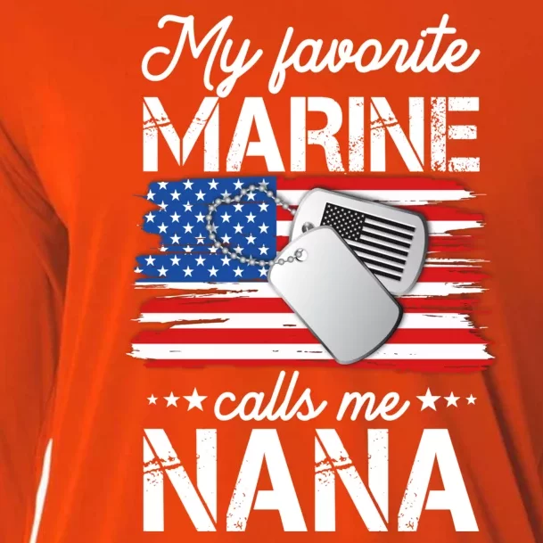 My Favorite Marine Calls Me Nana Cooling Performance Long Sleeve Crew