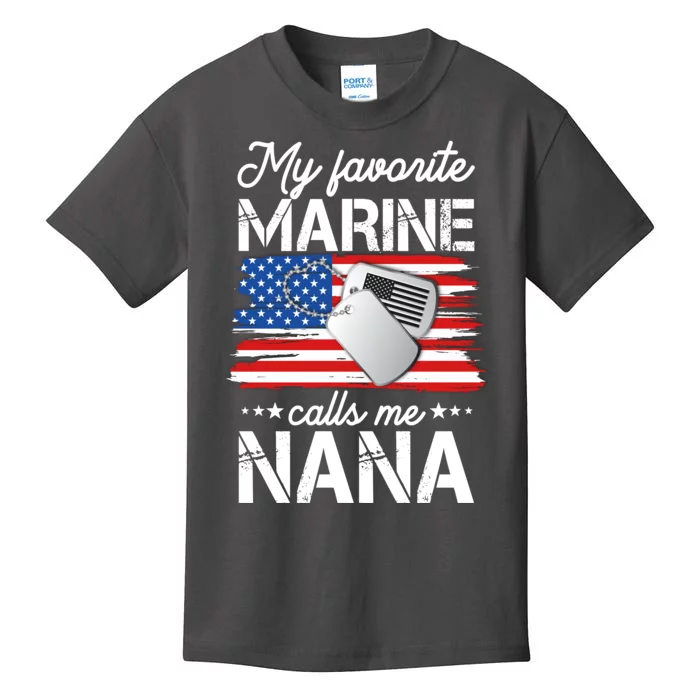 My Favorite Marine Calls Me Nana Kids T-Shirt