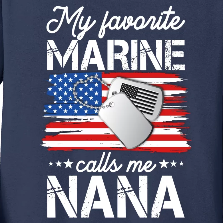 My Favorite Marine Calls Me Nana Kids Long Sleeve Shirt