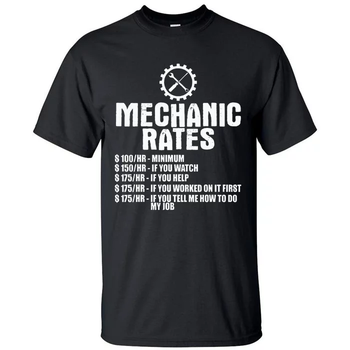 Mechanic Funny Mechanic Rates Tall T-Shirt