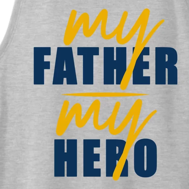 My Father My Hero Cute Dad Gift Ladies Tri-Blend Wicking Tank