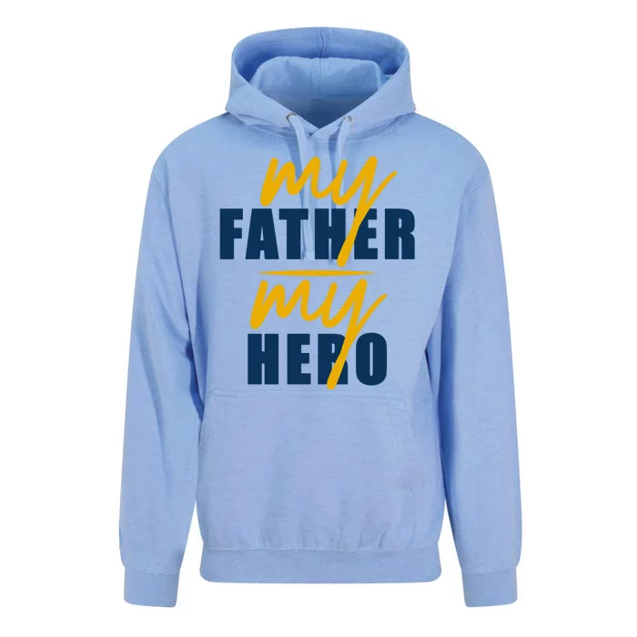 My Father My Hero Cute Dad Gift Unisex Surf Hoodie