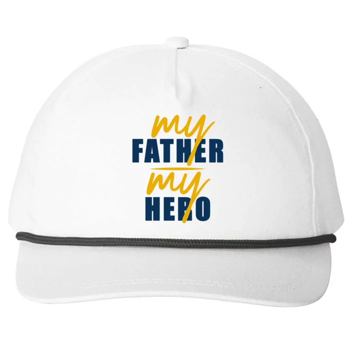 My Father My Hero Cute Dad Gift Snapback Five-Panel Rope Hat