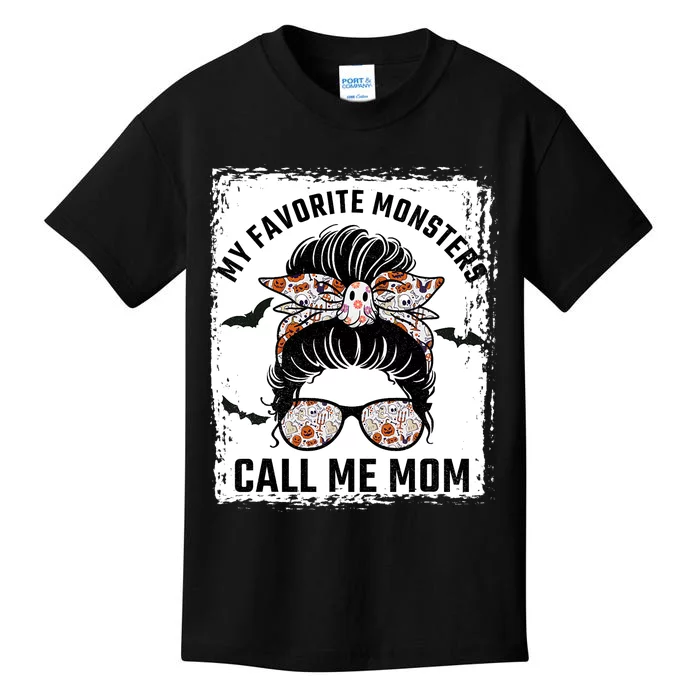 My Favorite Monsters Call Me Mom Messy Bun Mom Halloween Kids T-Shirt