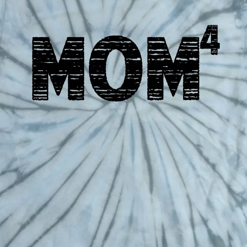 Mom4, Four, Mother's Day, Best Mom, Mother of 4 Tie-Dye T-Shirt