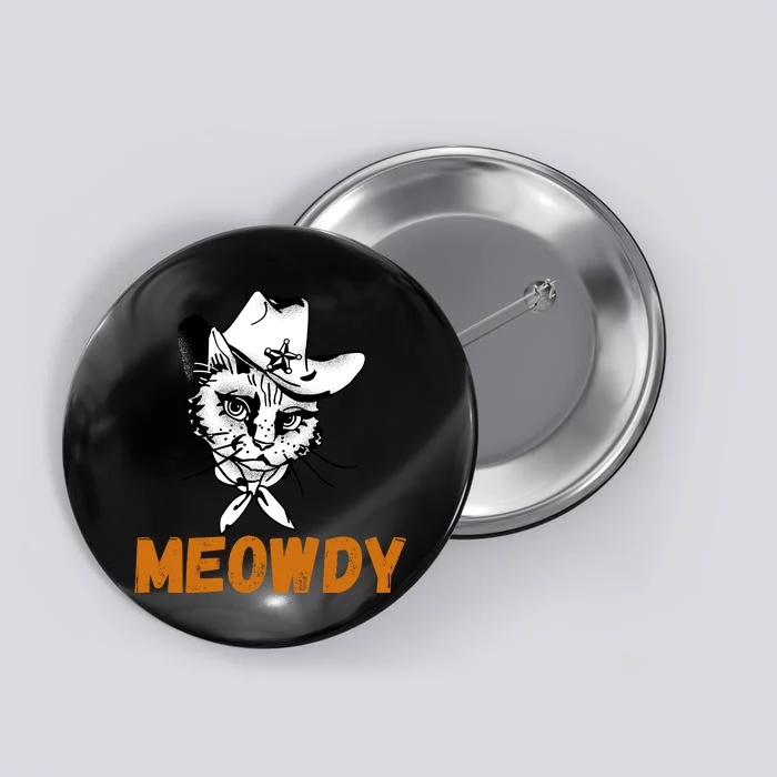 Meowdy, Funny Mashup Between Meow And Howdy, Funny Cat Meme Button