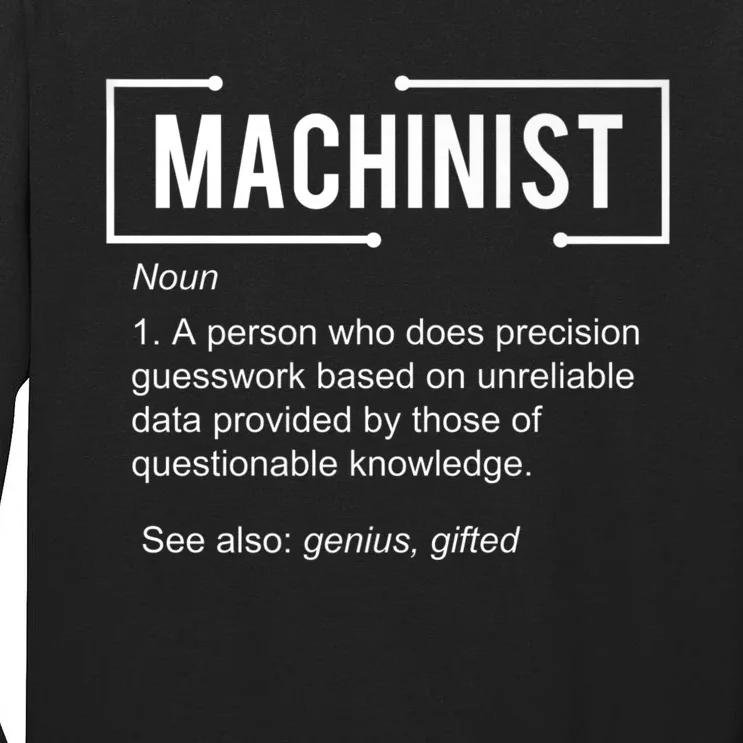 Machinist For Menfunny Machinist Premium Tall Long Sleeve T-Shirt