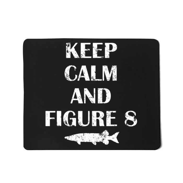 Muskie Fishing Musky Keep Calm And Figure Eight Mousepad