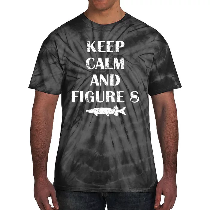 Muskie Fishing Musky Keep Calm And Figure Eight Tie-Dye T-Shirt