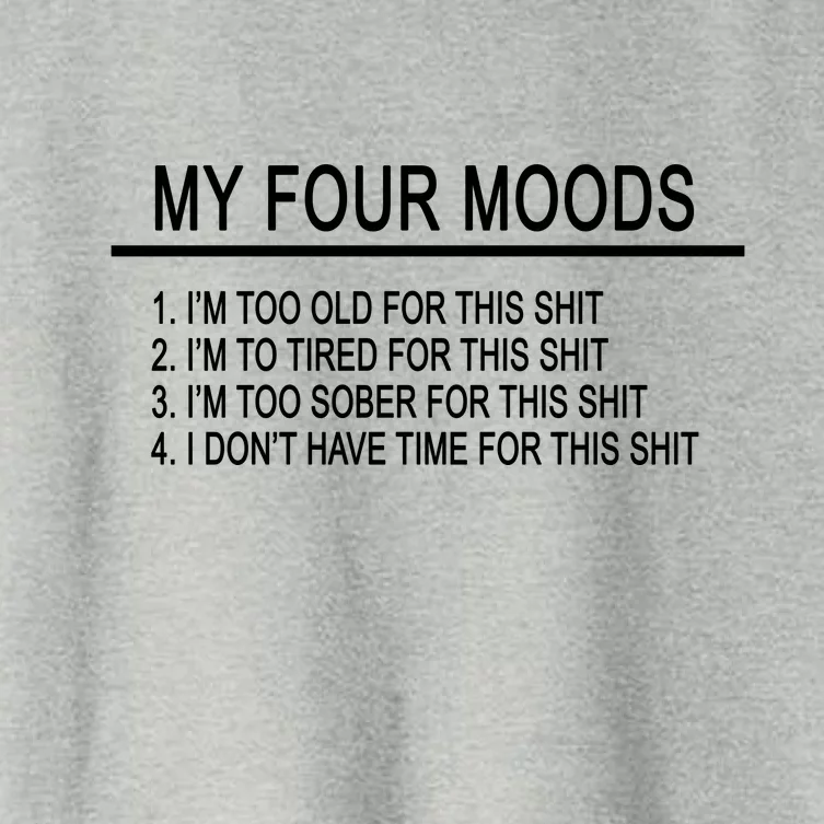 My Four Moods, Funny Quote Design Women's Crop Top Tee