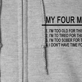 My Four Moods, Funny Quote Design Full Zip Hoodie