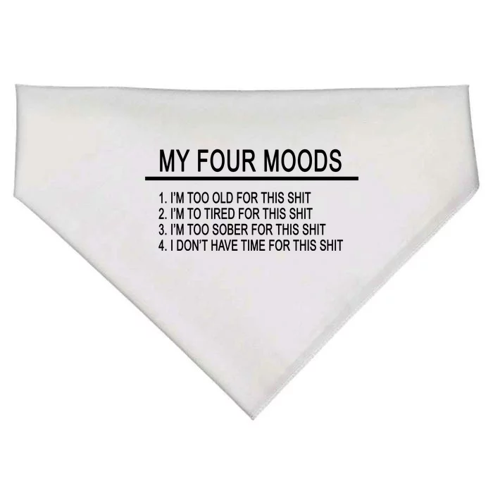 My Four Moods, Funny Quote Design USA-Made Doggie Bandana