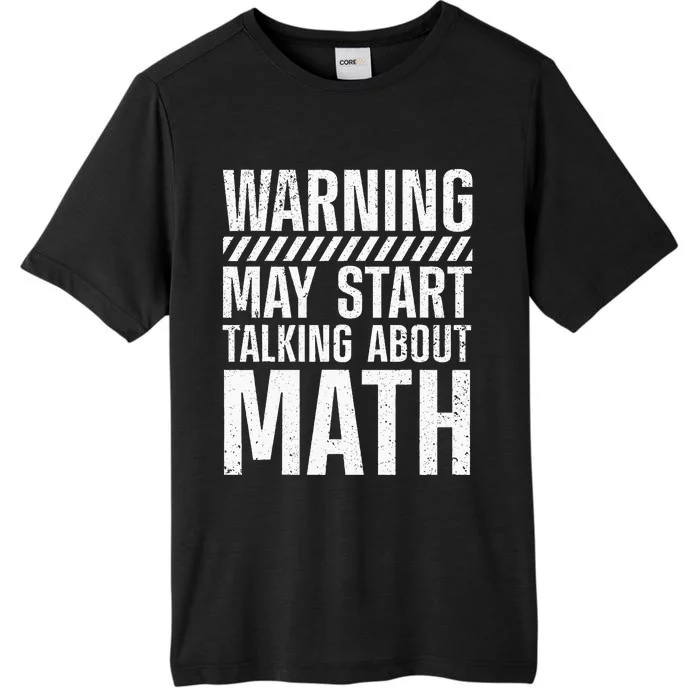 Mathematics For Men Women Best Math Teacher Algebra Lover ChromaSoft Performance T-Shirt