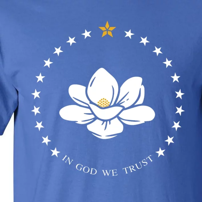 Mississippi Flag Magnolia In God We Trust Gift Tall T-Shirt