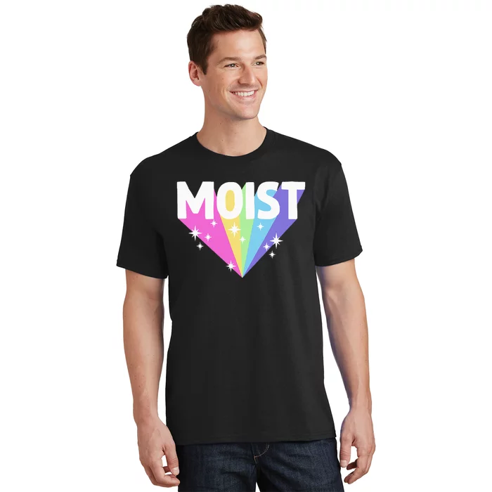 Moist Funny Meme Offensive Weird Cool Hilarious Humorous T-Shirt