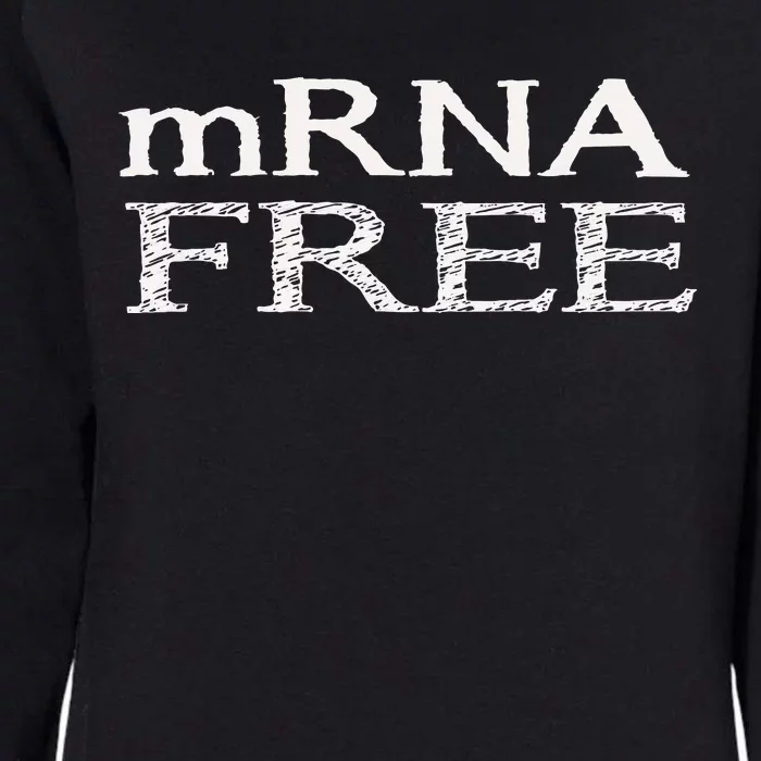 Mrna Free Womens California Wash Sweatshirt