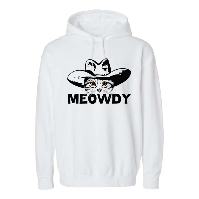 Meowdy Funny Mashup Between Meow And Howdy Cat Meme Garment-Dyed Fleece Hoodie