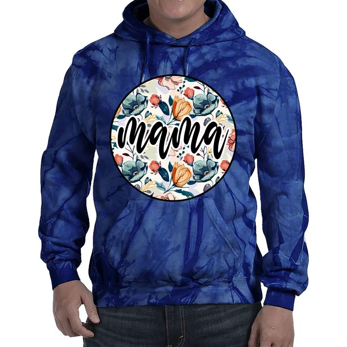 Mama Floral Mom Flower Mother's Day Tie Dye Hoodie