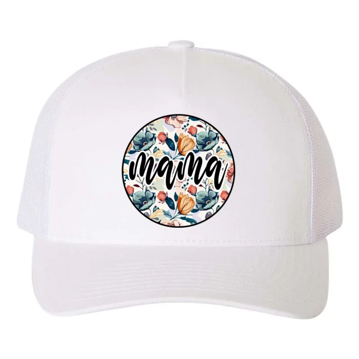 Mama Floral Mom Flower Mother's Day Yupoong Adult 5-Panel Trucker Hat