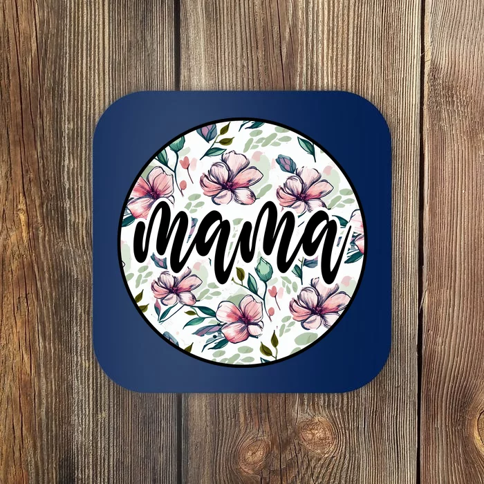 Mama Floral Mom Flower Mother's Day Coaster