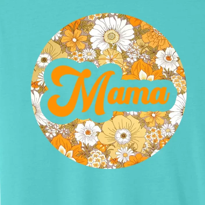 Mama Floral Mother's Day Gift ChromaSoft Performance T-Shirt