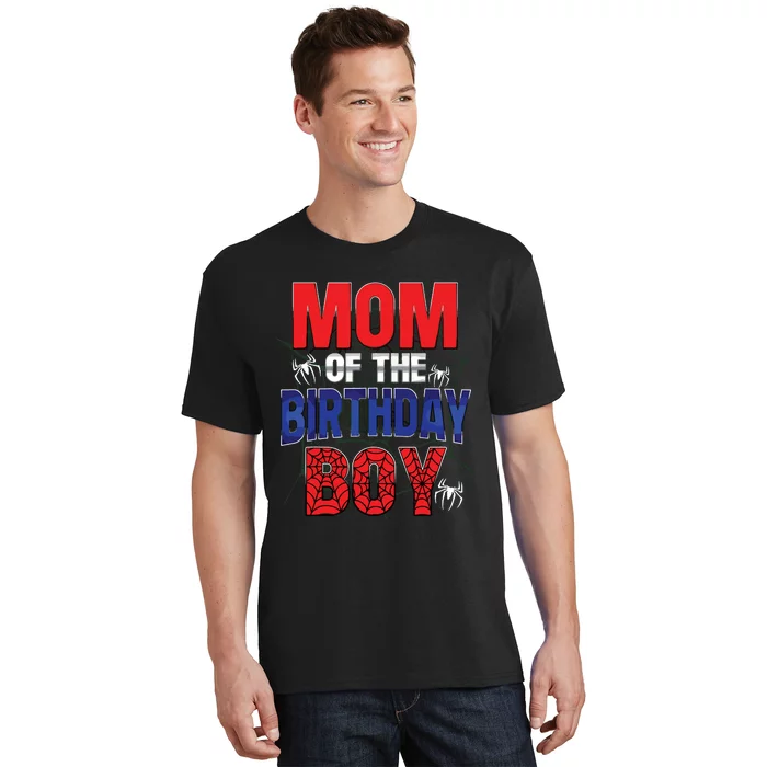 Matching Family Mom Of The Birthday Boy Spider Web T-Shirt