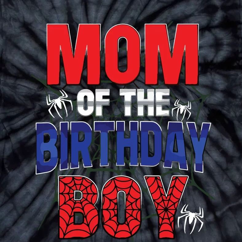 Matching Family Mom Of The Birthday Boy Spider Web Tie-Dye T-Shirt