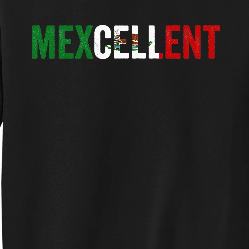 Mexcellent Funny Mexican Excellent - Cinco De Mayo Sweatshirt