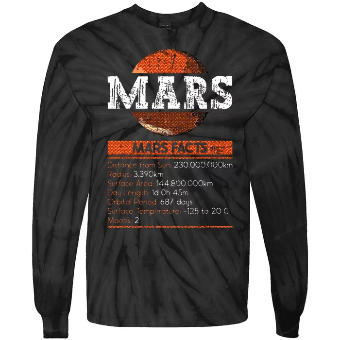 Mars Facts Mars Planet Space Lover Tie-Dye Long Sleeve Shirt