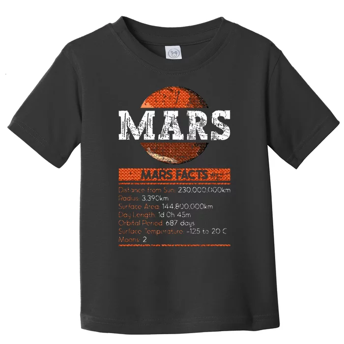 Mars Facts Mars Planet Space Lover Toddler T-Shirt