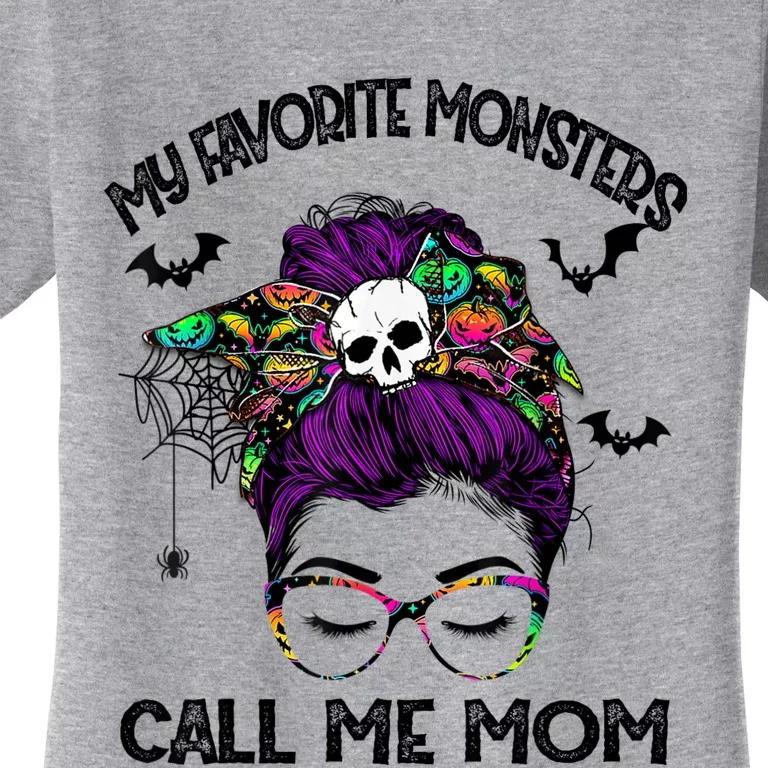 My Favorite Monsters Call Me Mom Messy Bun Happy Halloween Women's T-Shirt