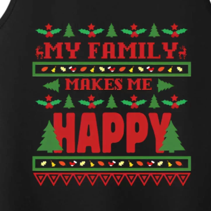 My Family Makes My Happy Ugly Christmas Performance Tank