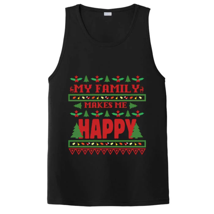 My Family Makes My Happy Ugly Christmas Performance Tank