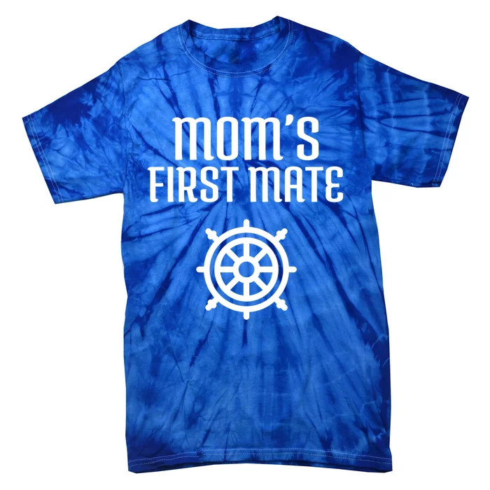 Mom's First Mate Boating Boat Sailor Boat Sailing Captain Gift Tie-Dye T-Shirt