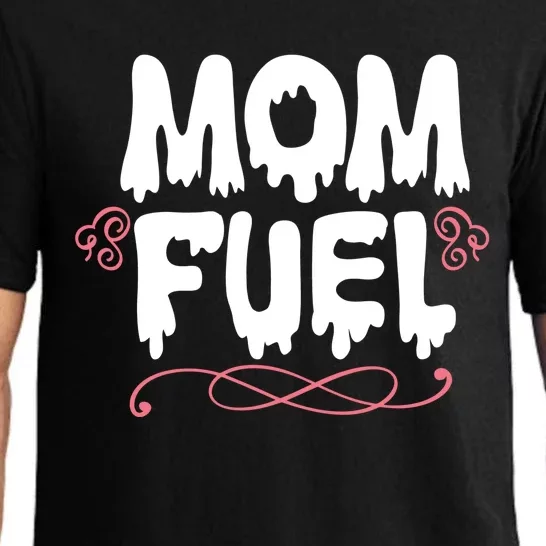 Mom Fuel Pajama Set