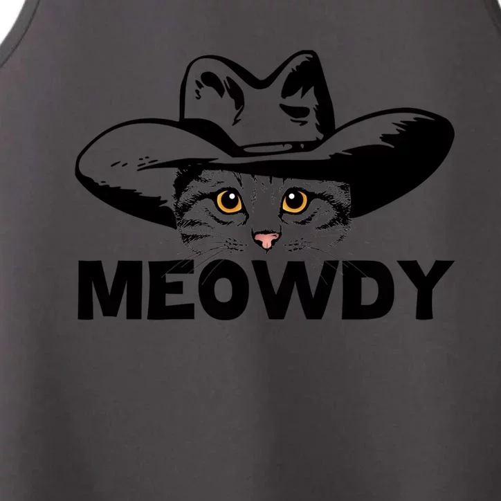 Meowdy Funny Mashup Between Meow And Howdy Cat Meme Gift Performance Tank