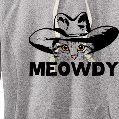 Meowdy Funny Mashup Between Meow And Howdy Cat Meme Gift Women's Fleece Hoodie