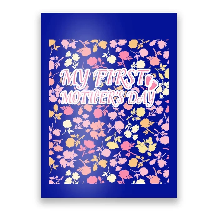 My First Mothers Day Pregnancy Announcet Mom To Be Gift Poster