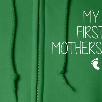 My First Mothers Day Full Zip Hoodie