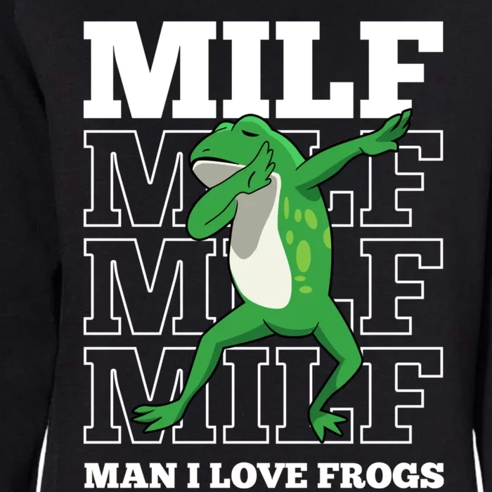 MILF Funny Man I Love Frogs Lover Dabbing Frog Amphibian Womens California Wash Sweatshirt