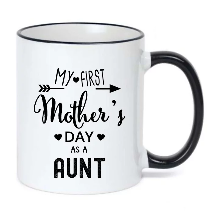 My First Mother's Day As A Aunt Mom To Be Sister's Mom Gift Black Color Changing Mug