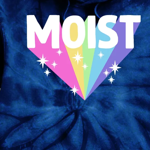 Moist Funny Meme Offensive Weird Cool Hilarious Humorous Tie Dye Hoodie