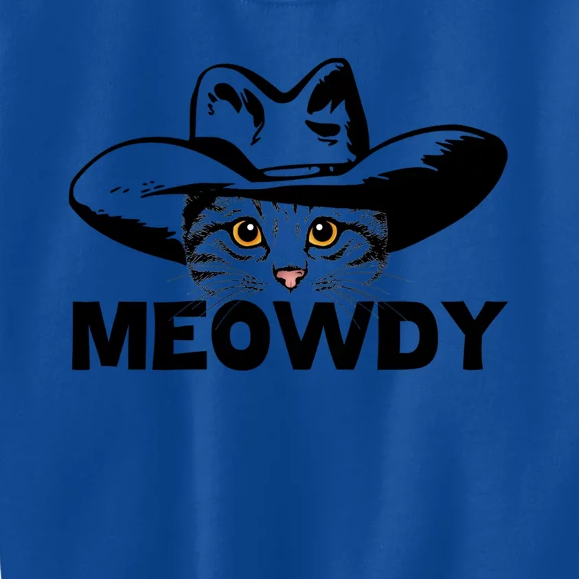 Meowdy Funny Mashup Between Meow And Howdy Cat Meme Cool Gift Kids Sweatshirt