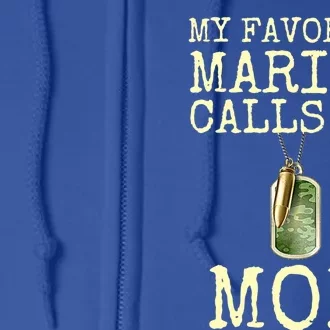 My Favorite Marine Calls Me Mom Cool Gift Full Zip Hoodie